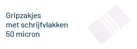 Subcat banner - gripzakjes met schrijfvlakken 50 micron